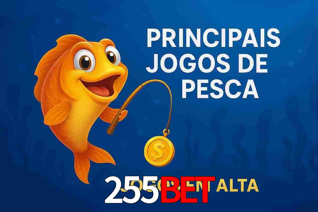 Pesca no 255bet